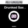Drunked Sax