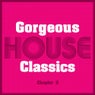 Gorgeous House Classics - Chapter 3