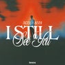 I Still See You