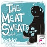 The Meat Sweats Ep