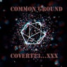 Common Ground... Xxx