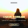 I Have a Dream (Inc Remixes)