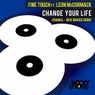 Fine Touch Ft. Leon McCormack - Change Your Life