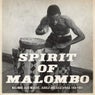 Next Stop Soweto presents Spirit Of Malombo: Malombo, Jabula, Jazz Afrika 1966-1984