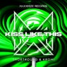 Kiss Like This (Extended Mix)
