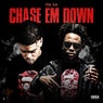 Chase Em Down