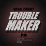 Troublemaker EP