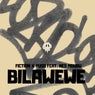 BILA WEWE (Extended Mix)