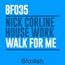 Walk for Me