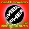 Deepest Cuts 2