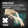 Moans/Dark Butterfly