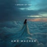 I Dream of You