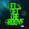Let´s Get The Groove