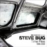 Time Flies (The Best of Steve Bug 1998-2008)