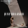 Just Relaxed