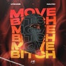 Move Bitch