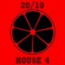 20/10 House, Vol. 4