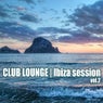 Club Lounge | Ibiza Session Vol.2
