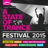 A State Of Trance Festival 2015 - Mixed by Heatbeat, MaRLo, Jorn van Deynhoven, Mark Sixma, Ruben de Ronde & Rodg