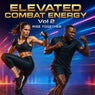 Elevated Combat Energy Vol 2: Rise Together