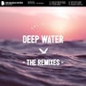 Deep Water - The Remixes