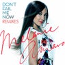 Don't Fail Me Now - Remixes