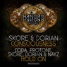 Consciousness / Hold On