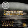 Dincsoy & Hirte - Kaboom