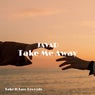 Take Me Away