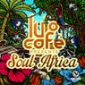 Soul Africa (Lulo Cafe Presents)