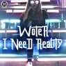 I Need Reality
