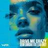 Drive Me Crazy (Extended Version)