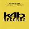 Keep On Luvin - Remixes