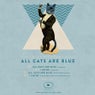 ALL CATS ARE BLUE EP