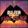 I Want You High