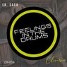 Feelings in the Drums
