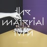 The Material Turn EP