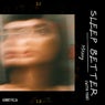 Sleep Better (With You) (Extended)
