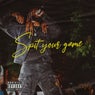 SPIT YOUR GAME