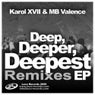 Deep, Deeper, Deepest Remixes EP