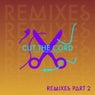 Cut The Cord - Remix Part 2