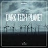 Dark Tech Planet