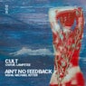 Cult / Ain't No Feedback