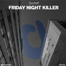 Friday Night Killer