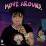 Move Around.