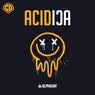 Acidica (Break out the Mayhem)