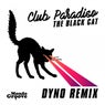 The Black Cat (Dyno Remix)