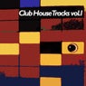 Club House Tracks Volume 1