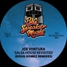 Salsa House Revisited (Doug Gomez Remixes)