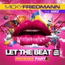 Let the Beat (feat. Geez) [Remixes, Pt. 3]